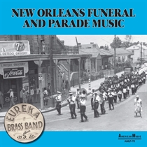 Eureka Brass Band: New Orleans Parade & Funeral Music (Vinyl)
